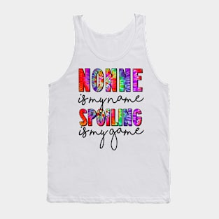 Tie Dye Nonne Is My Name Spoiling Is My Game Mothers Day Tank Top